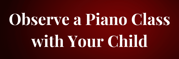 Observe a Piano Class with Your Child